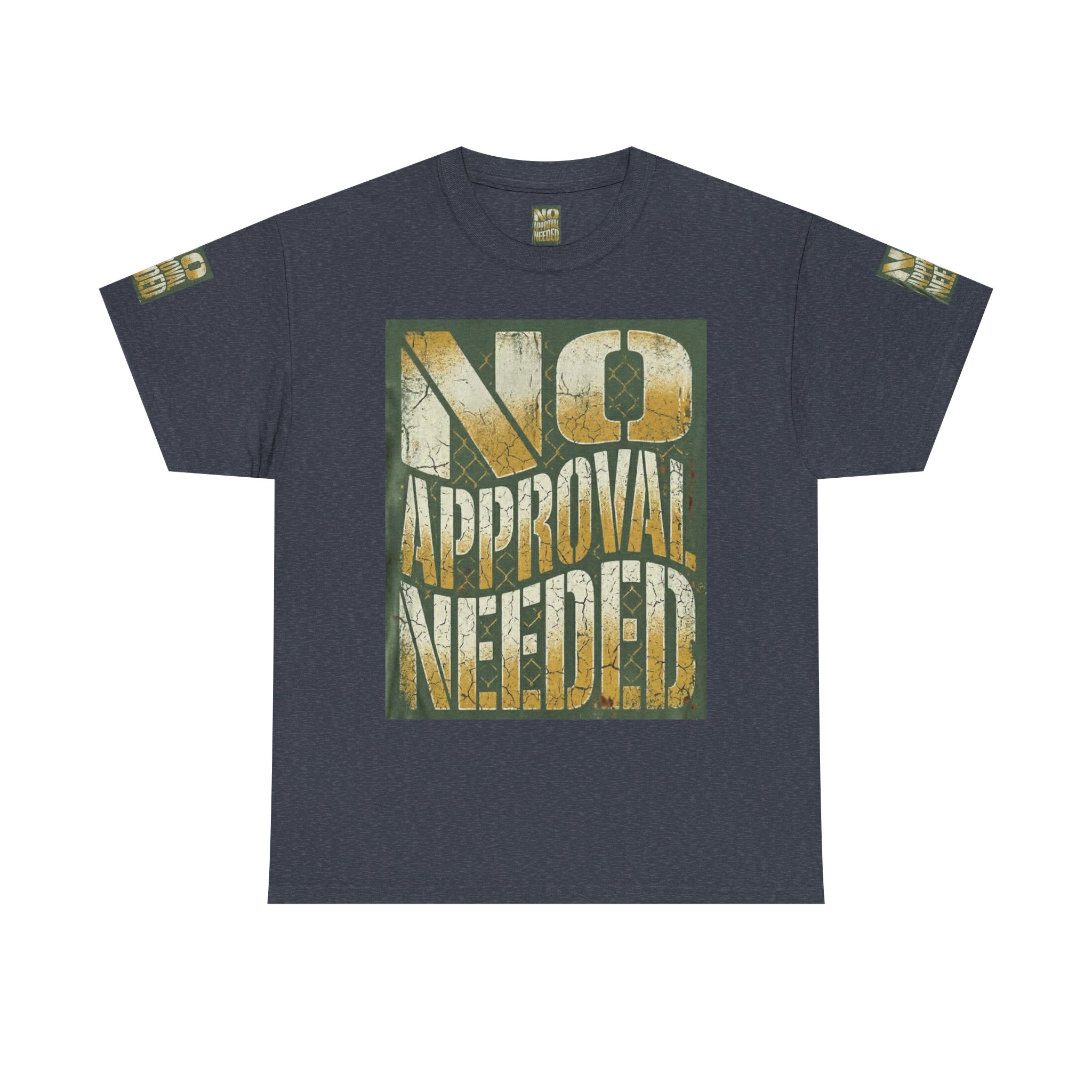 No Approval Needed T-Shirt | Graphic Statement Tee, Bold Distressed Text - Image 49