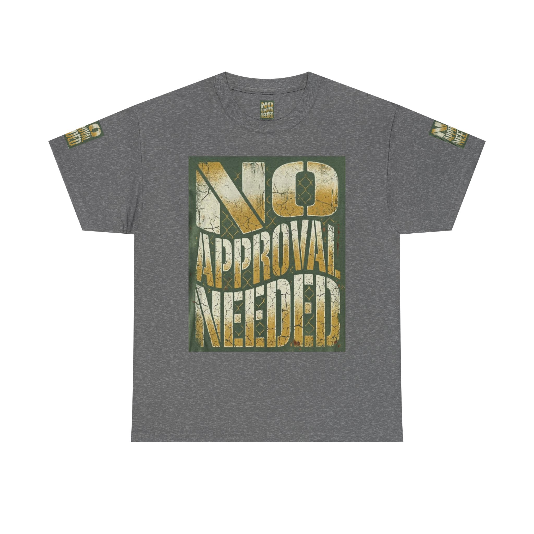 No Approval Needed T-Shirt | Graphic Statement Tee, Bold Distressed Text - Image 45