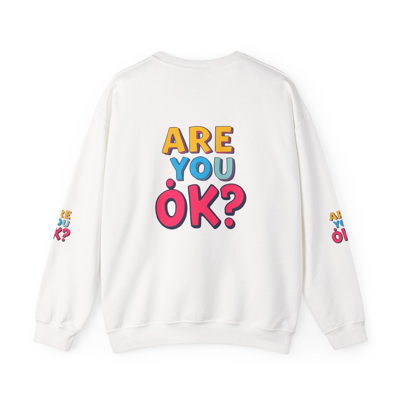 Are You OK? sweatshirt | Crewneck sweatshirt, mental health phrase - Image 2