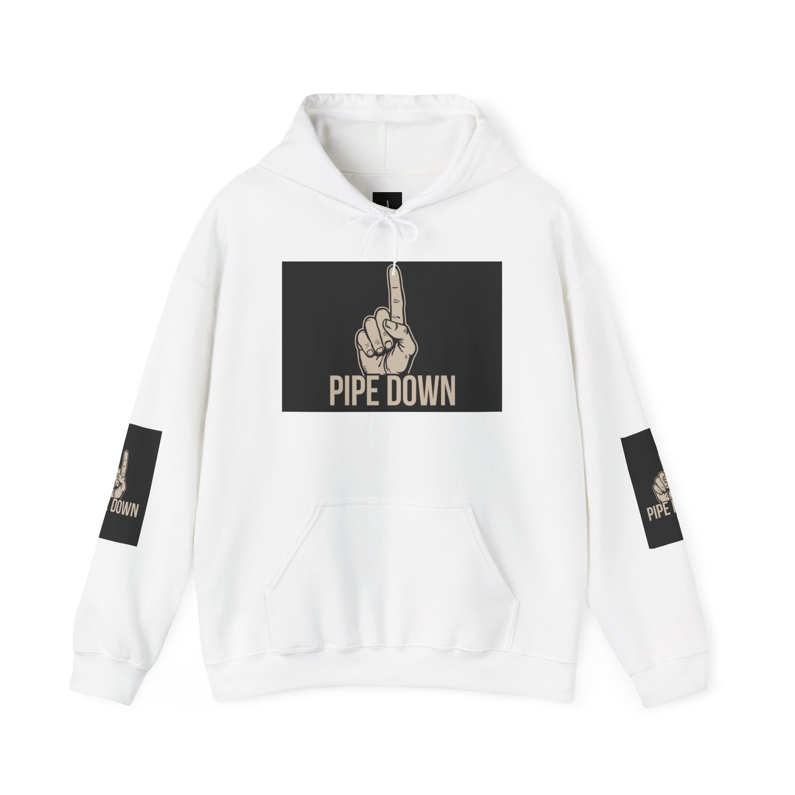 Pipe Down finger shushing Hoodie | Graphic Hooded Sweatshirt