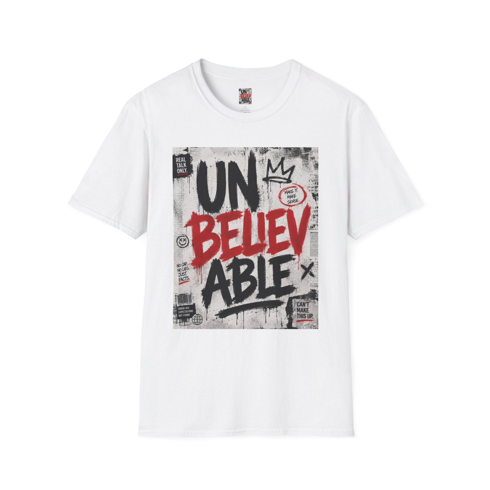 Unbelievable Graffiti Tee | Street Art Typography T-Shirt - Image 3