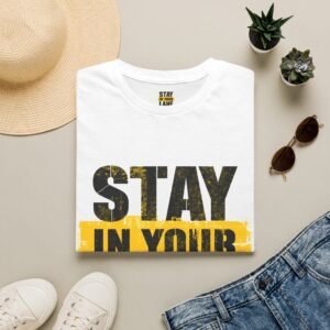 Stay In Your Lane T-Shirt | Bold Typography Graphic Tee