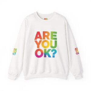 ARE YOU OK? rainbow text Crewneck Sweatshirt | mental health awareness