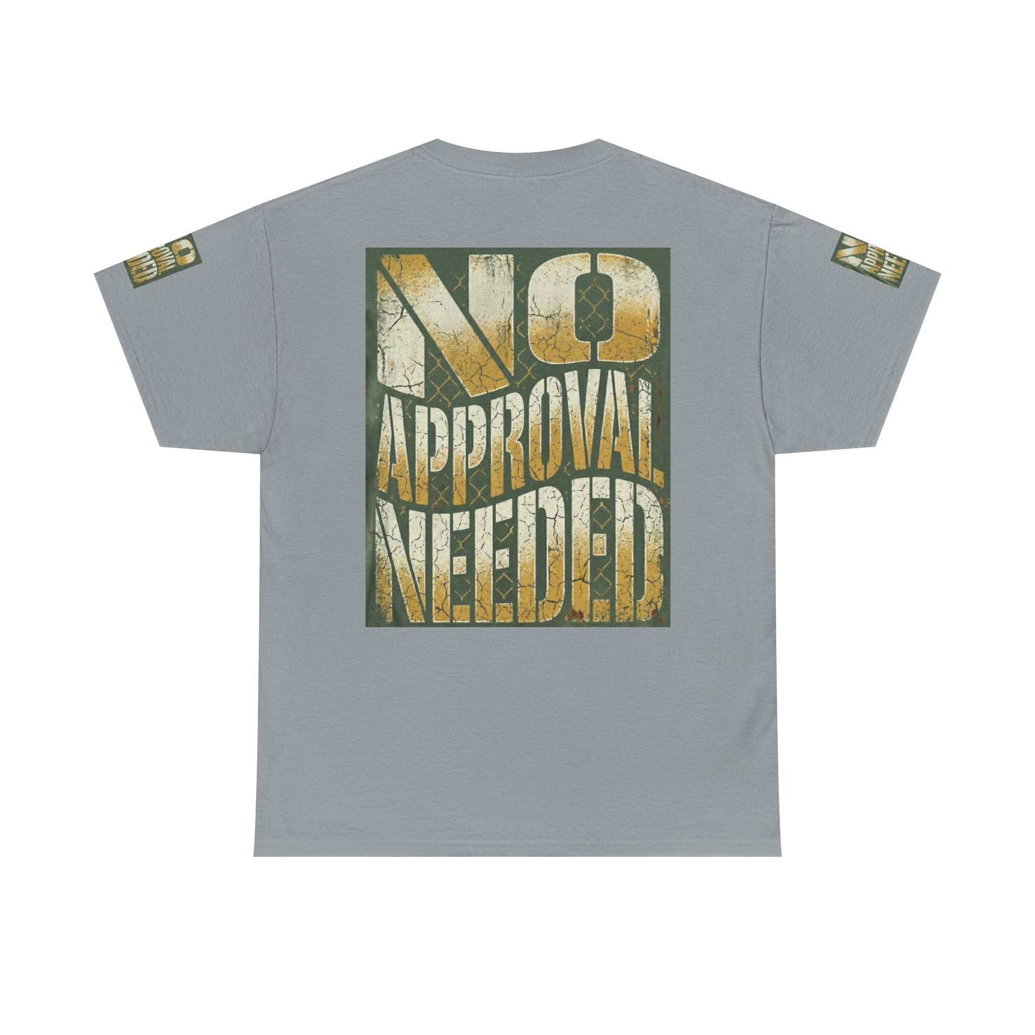 No Approval Needed T-Shirt | Graphic Statement Tee, Bold Distressed Text - Image 30