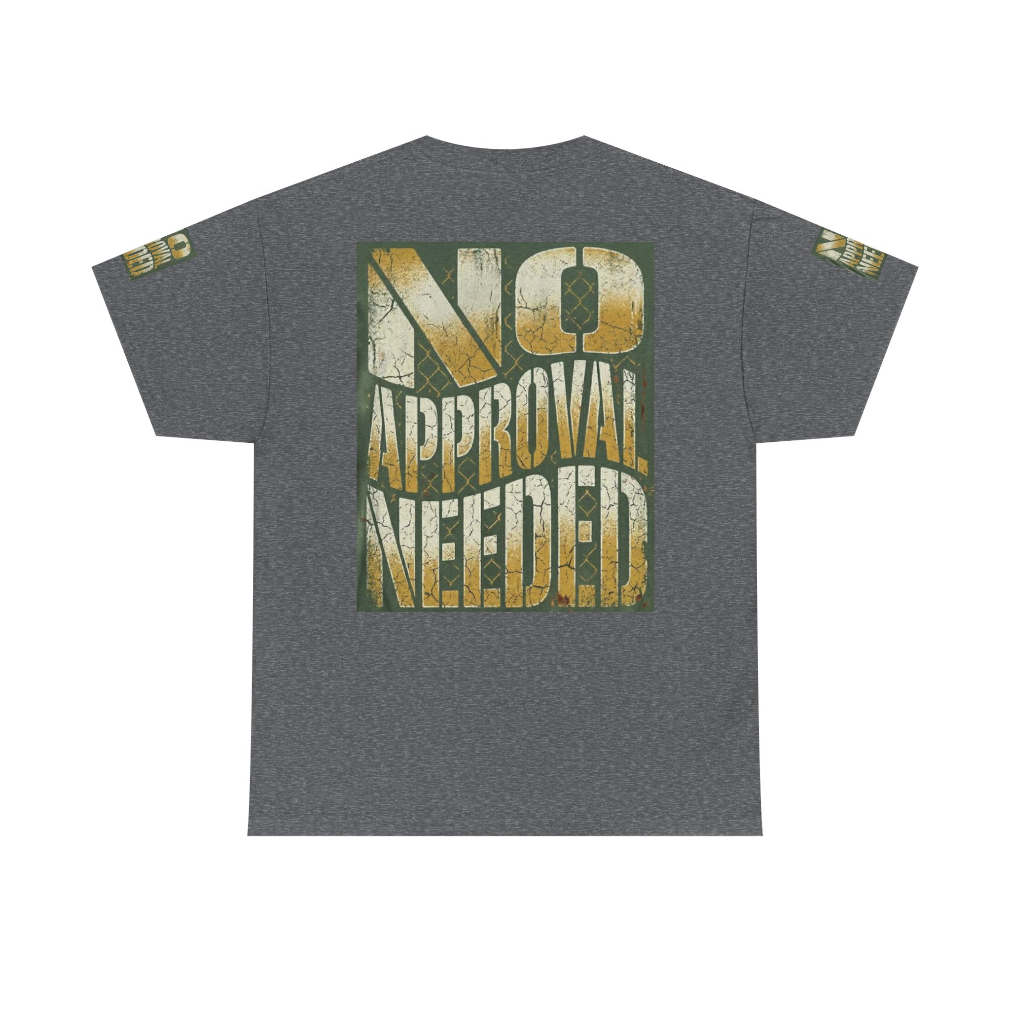 No Approval Needed T-Shirt | Graphic Statement Tee, Bold Distressed Text - Image 34
