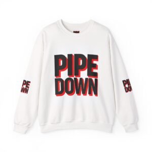 Pipe Down sweatshirt | Bold 3D text crewneck, white pullover