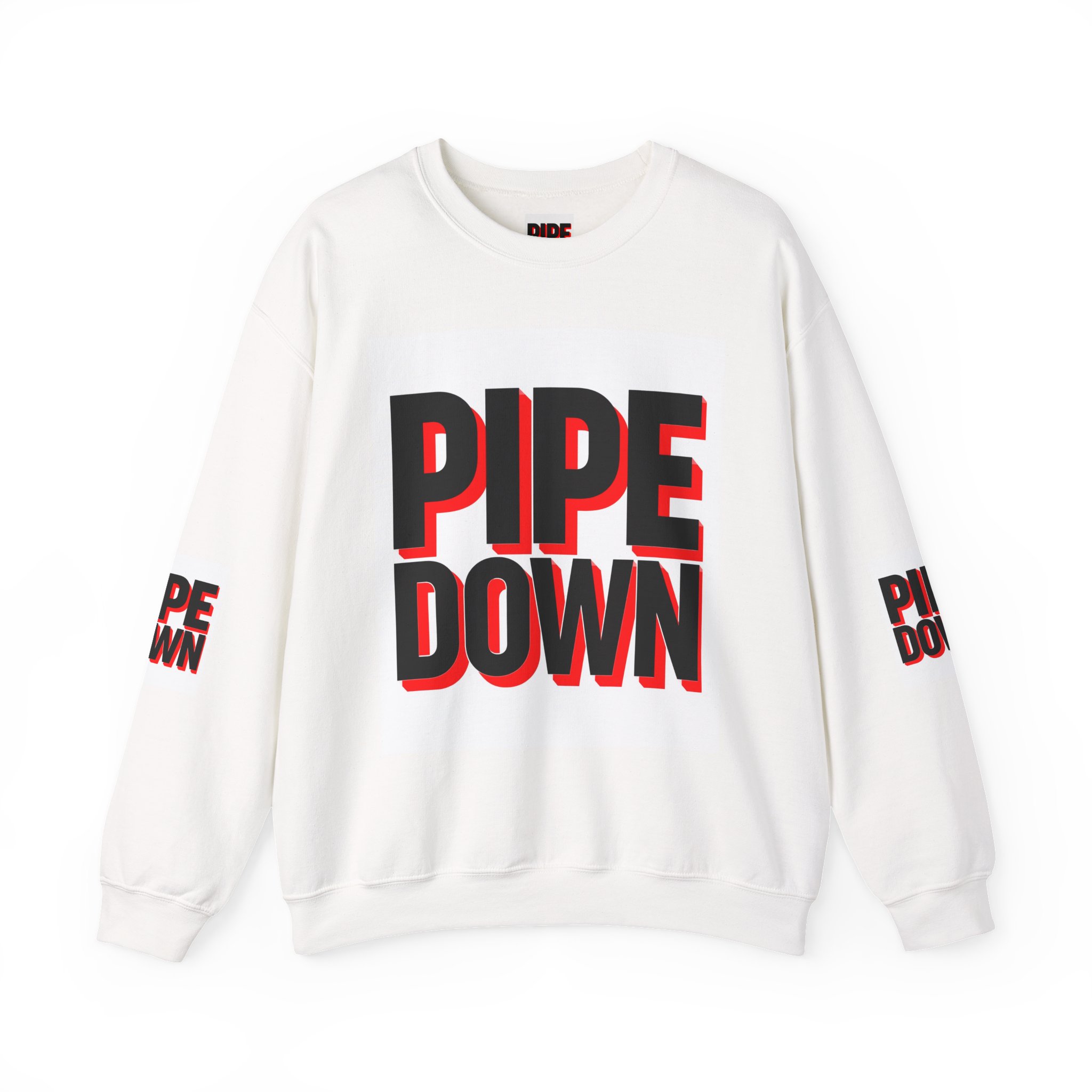Pipe Down sweatshirt | Bold 3D text crewneck, white pullover