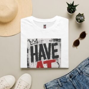 Have At It Graphic T-Shirt | Bold Street Art Typography