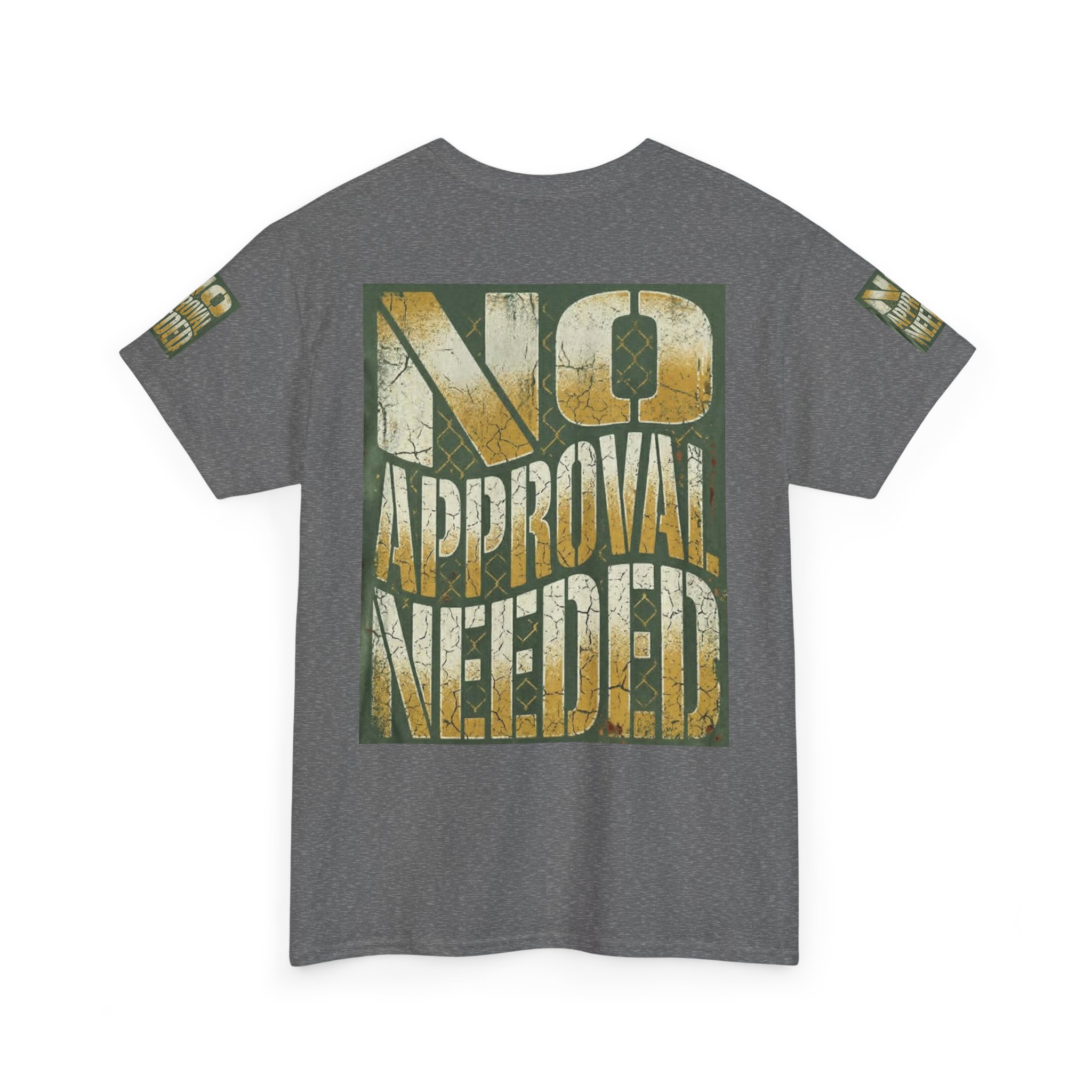 No Approval Needed T-Shirt | Graphic Statement Tee, Bold Distressed Text - Image 48