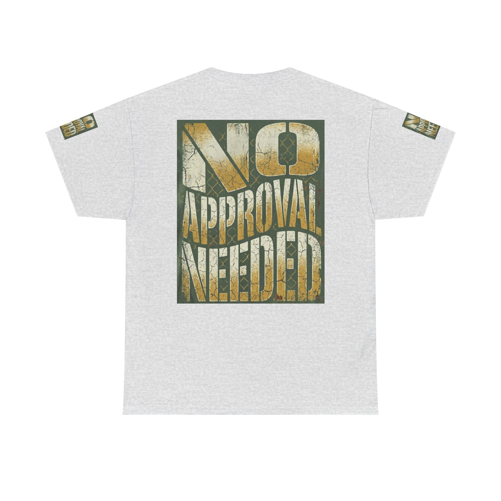 No Approval Needed T-Shirt | Graphic Statement Tee, Bold Distressed Text - Image 6