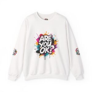 Are You OK? Sweatshirt | Graffiti Paint Splash Crewneck