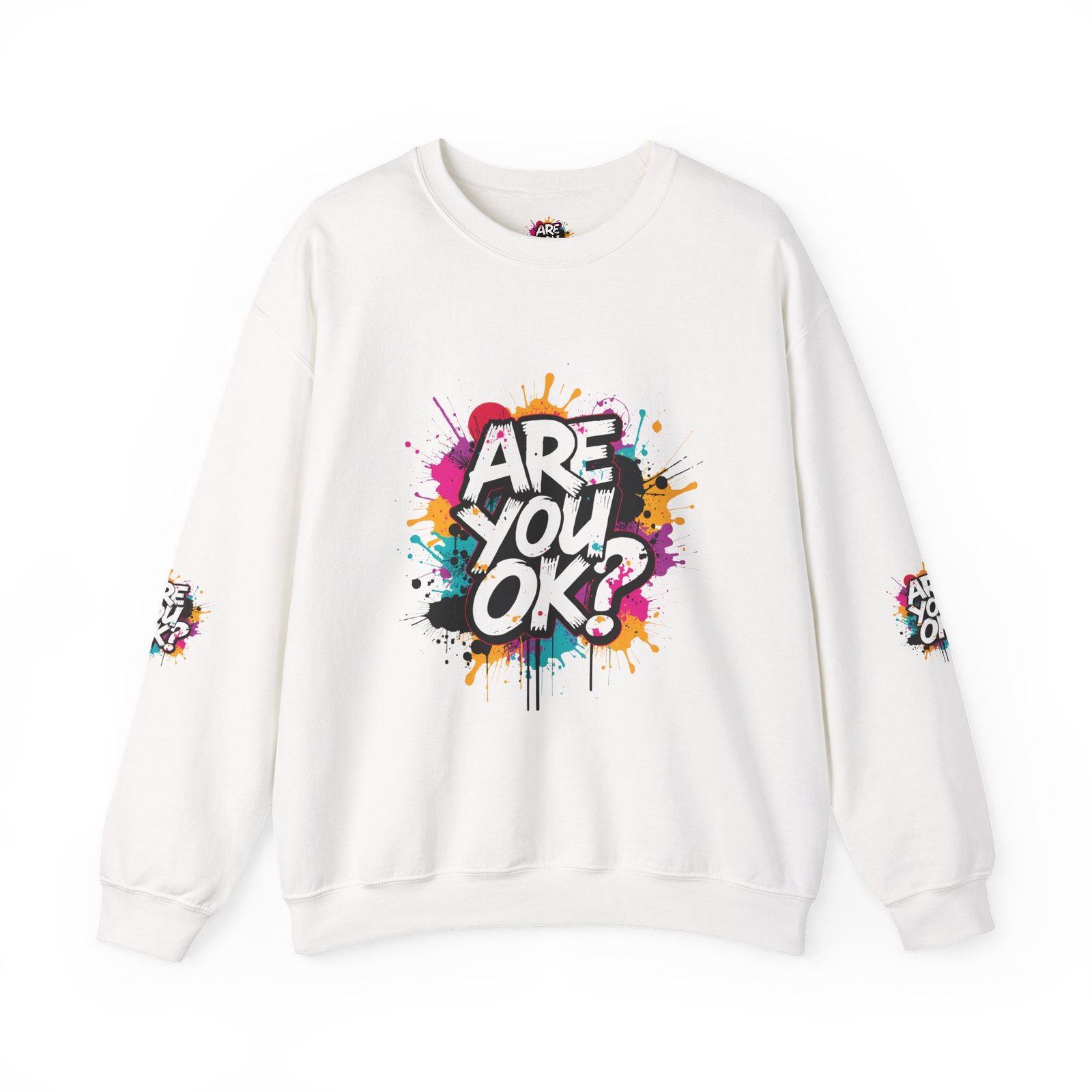 Are You OK? Sweatshirt | Graffiti Paint Splash Crewneck