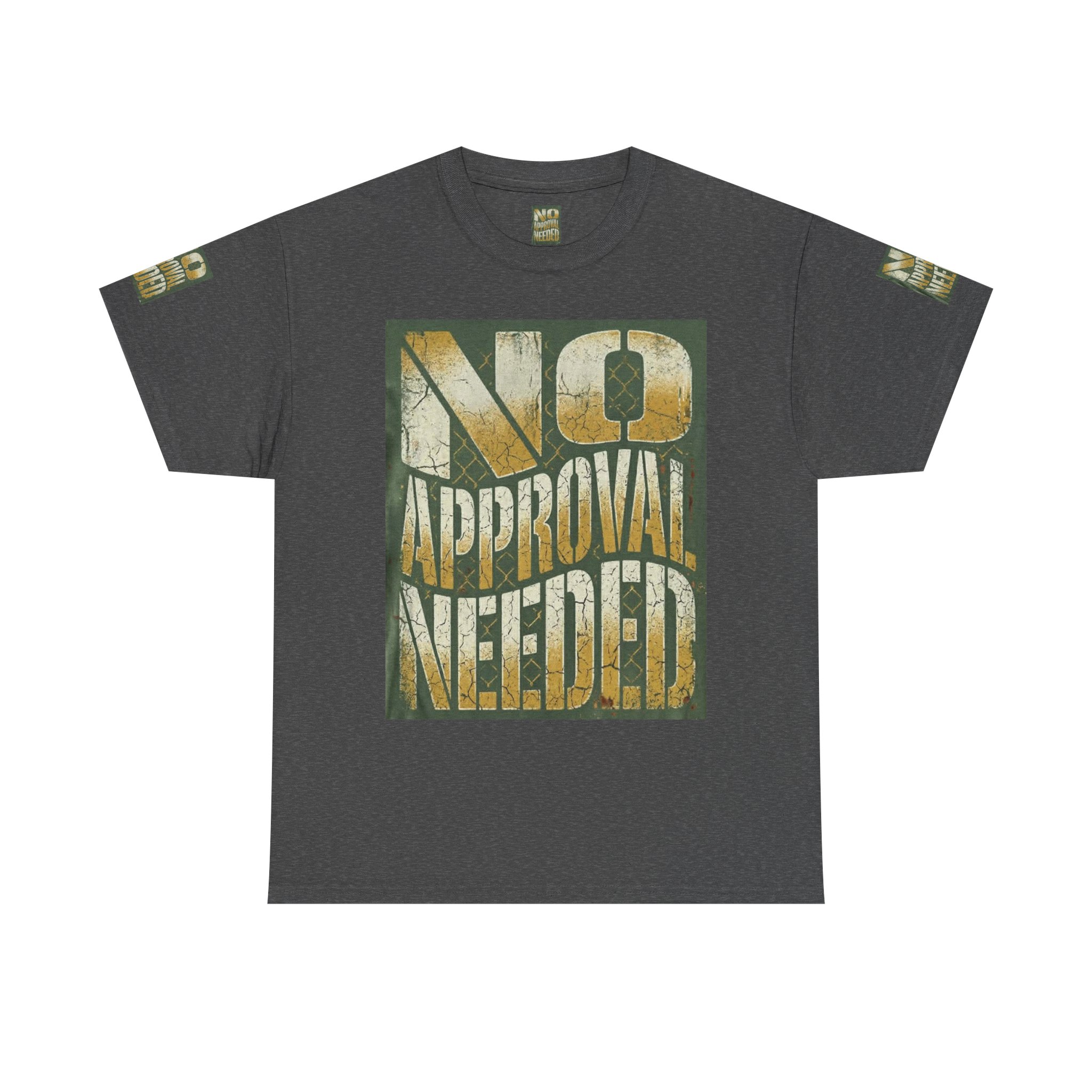 No Approval Needed T-Shirt | Graphic Statement Tee, Bold Distressed Text - Image 37
