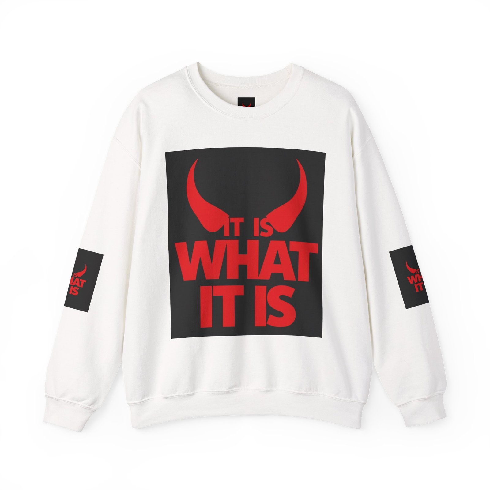 It Is What It Is Unisex Heavy Blend™ Crewneck Sweatshirt