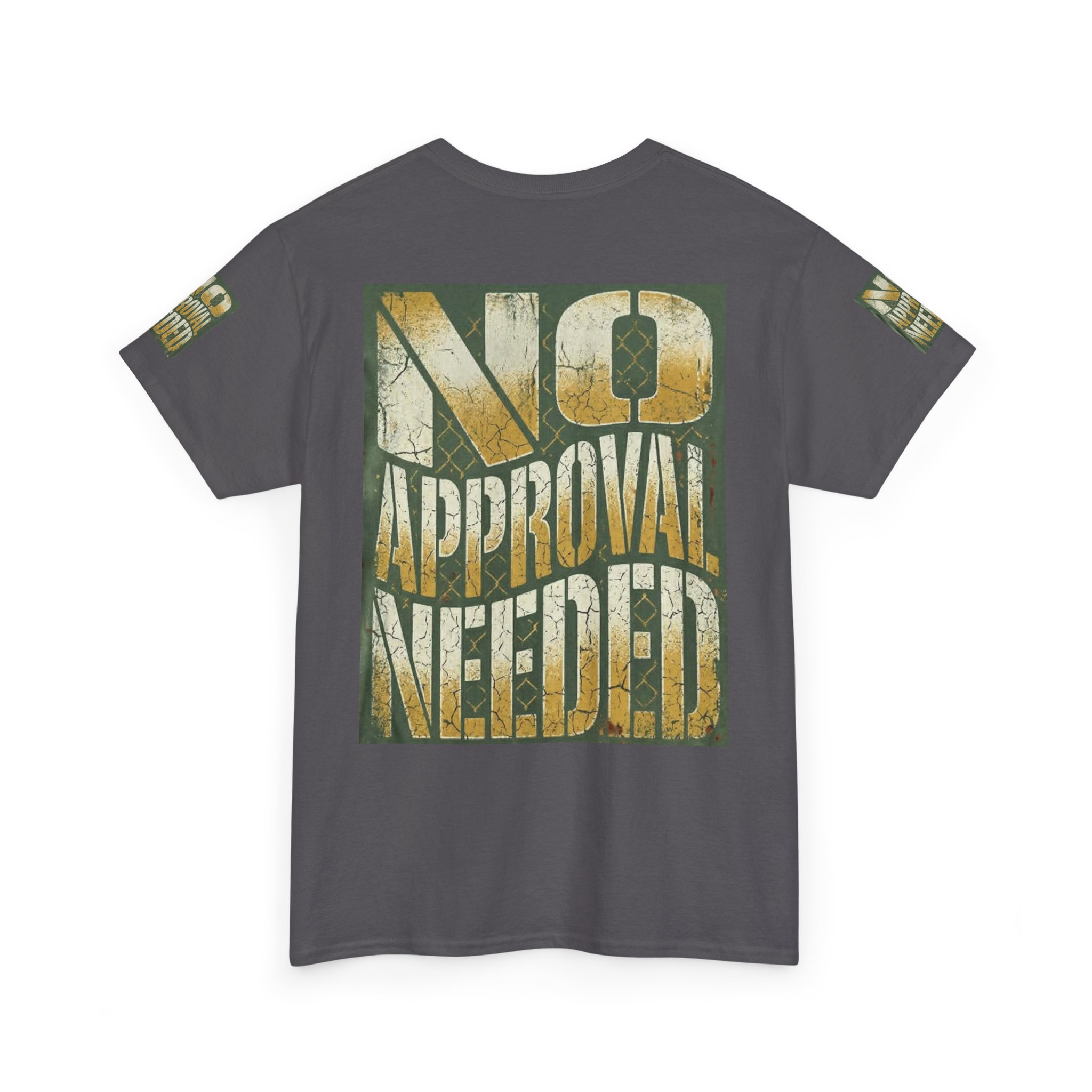 No Approval Needed T-Shirt | Graphic Statement Tee, Bold Distressed Text - Image 44