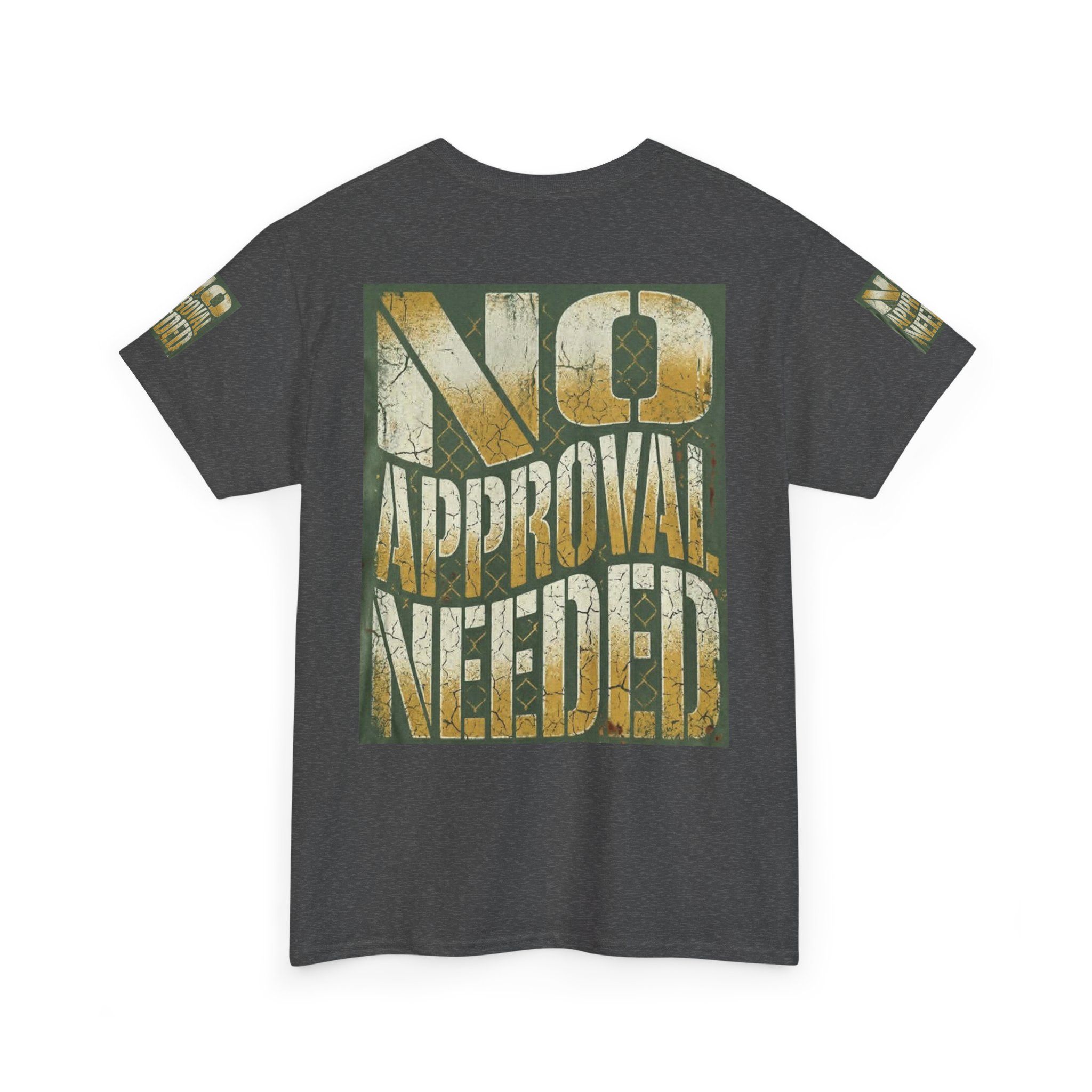 No Approval Needed T-Shirt | Graphic Statement Tee, Bold Distressed Text - Image 40