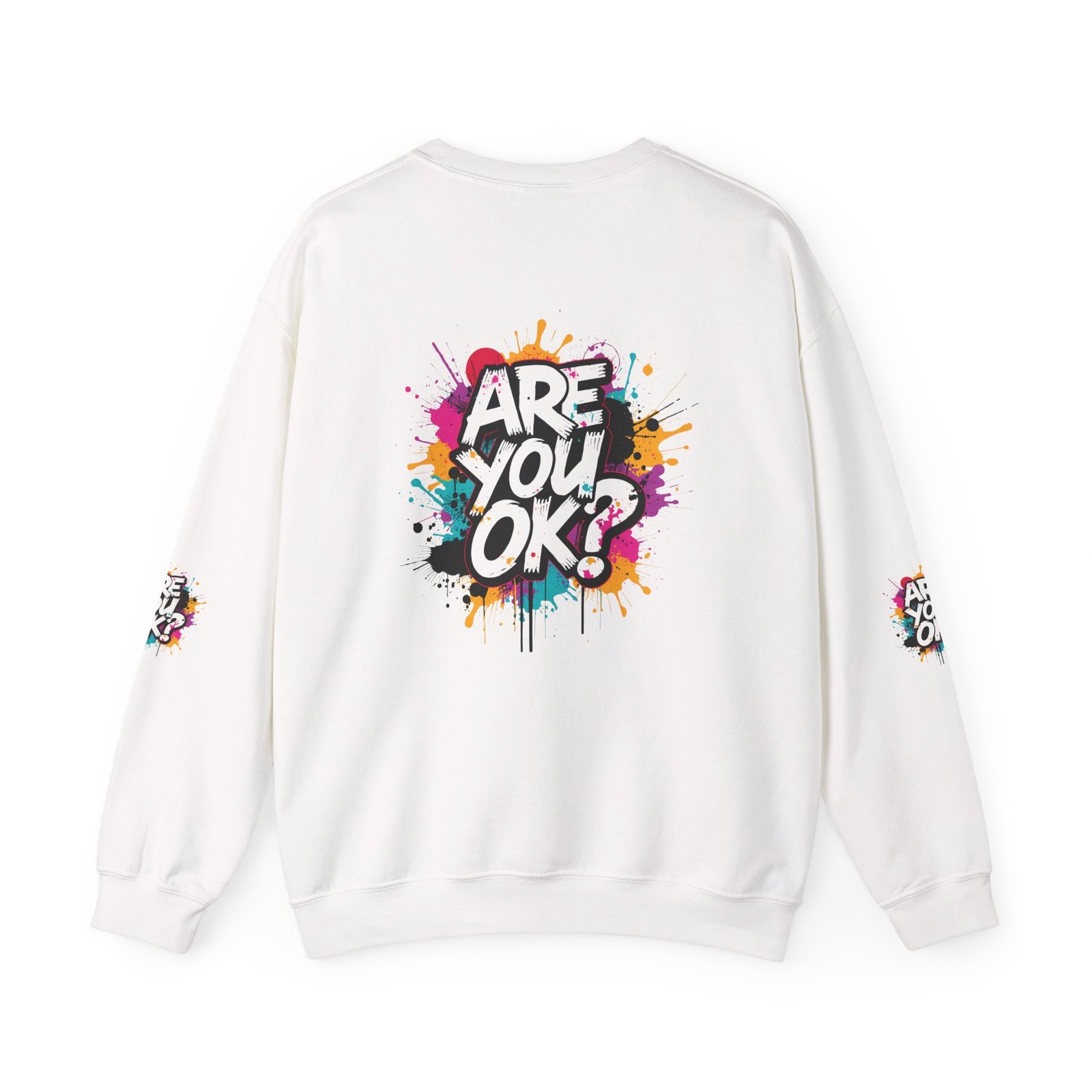 Are You OK? Sweatshirt | Graffiti Paint Splash Crewneck - Image 2