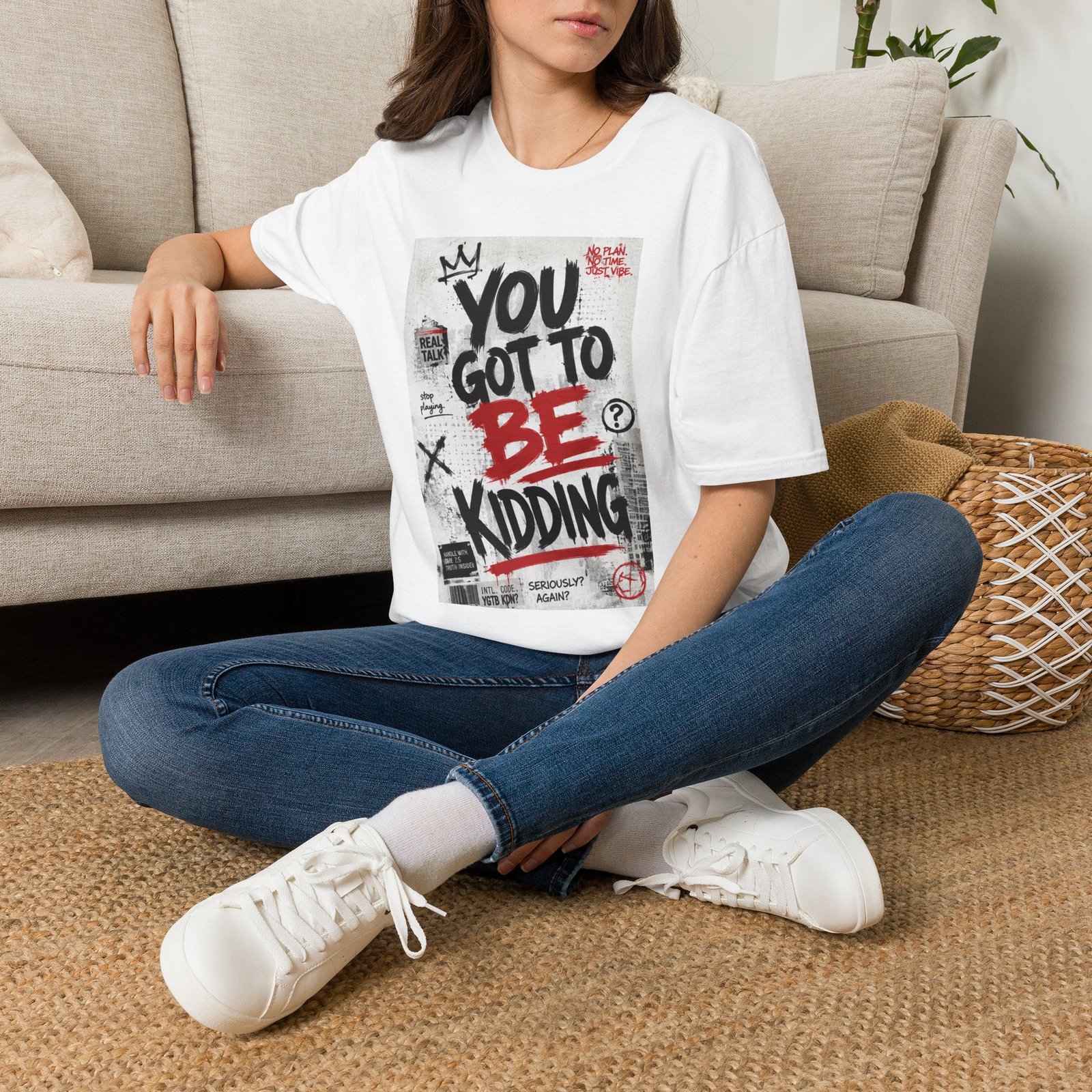 You Got To Be Kidding T-Shirt | Graffiti Text Street Art Tee - Image 2
