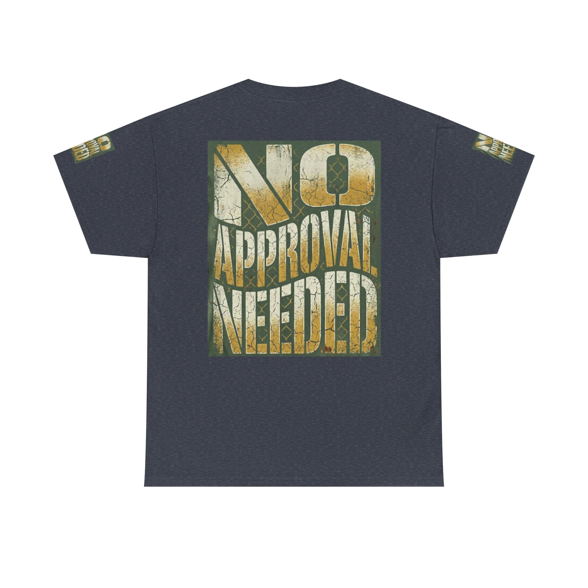 No Approval Needed T-Shirt | Graphic Statement Tee, Bold Distressed Text - Image 50