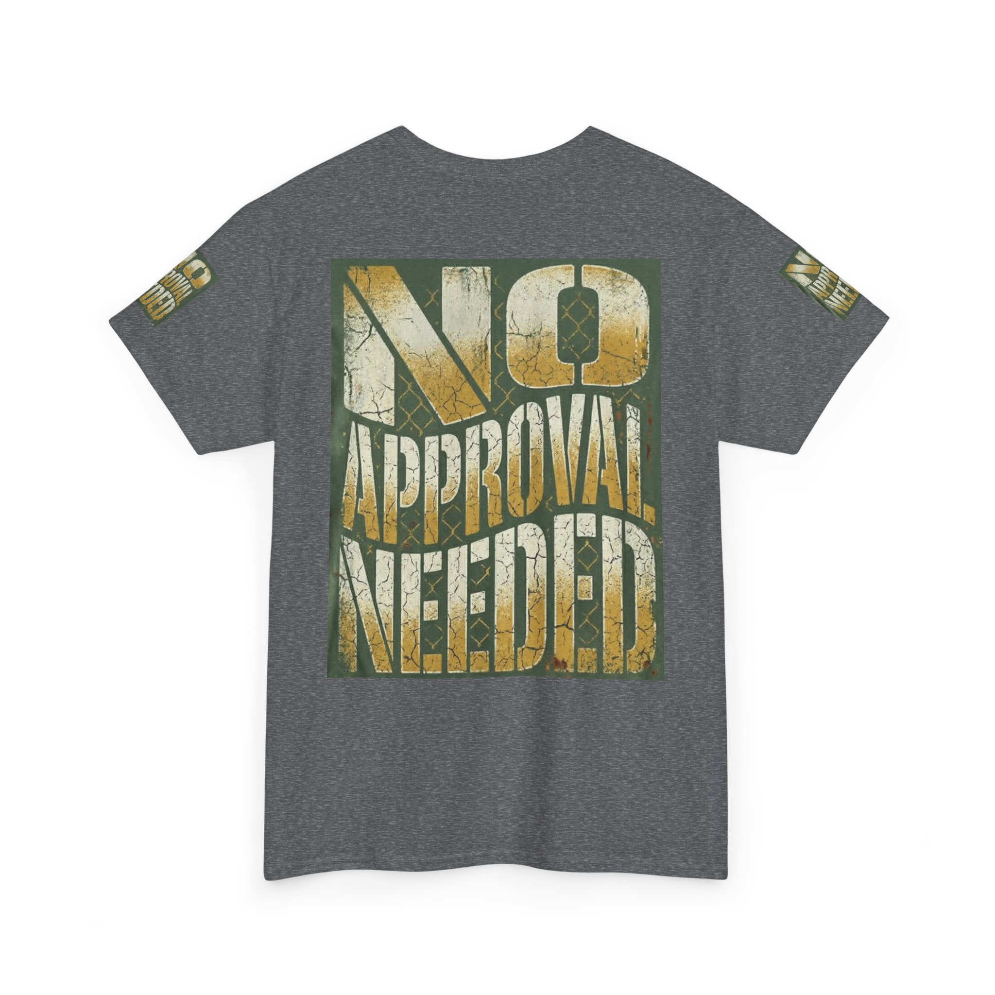 No Approval Needed T-Shirt | Graphic Statement Tee, Bold Distressed Text - Image 36